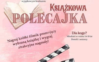 Zdjęcie do Konkurs filmowy "Polecajka książkowa"